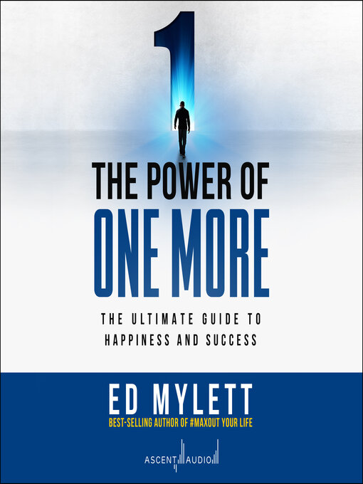 Title details for The Power of One More by Ed Mylett - Wait list